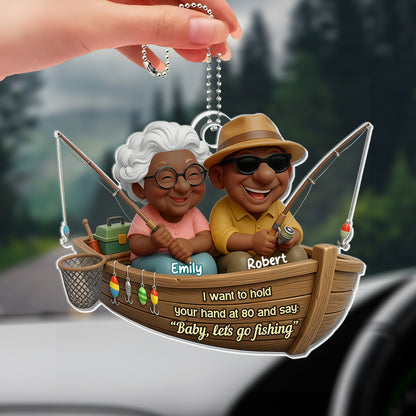 Hold Your Hand At 80 And Say Let's Go Fishing - Personalized Custom Acrylic Ornament, Car Hanging Ornament - CPL1172_ACA