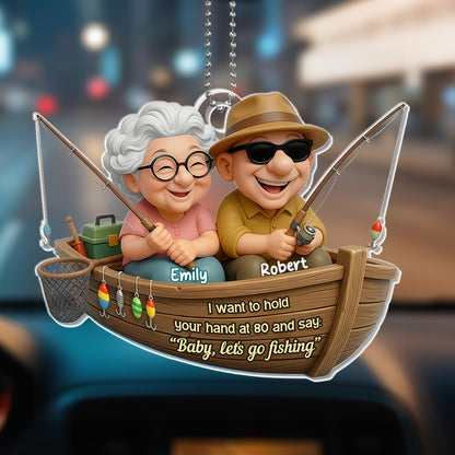 Hold Your Hand At 80 And Say Let's Go Fishing - Personalized Custom Acrylic Ornament, Car Hanging Ornament - CPL1172_ACA