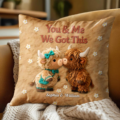 You & Me We Got This Highland Cows