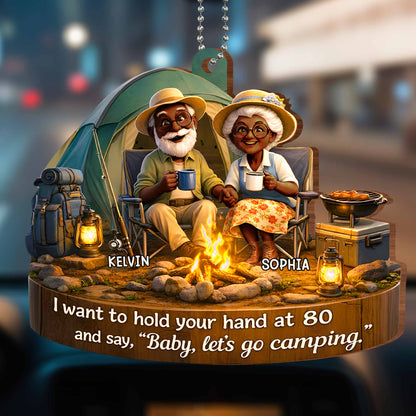 Hold Your Hand at 80 and Say, Let's Go Camping