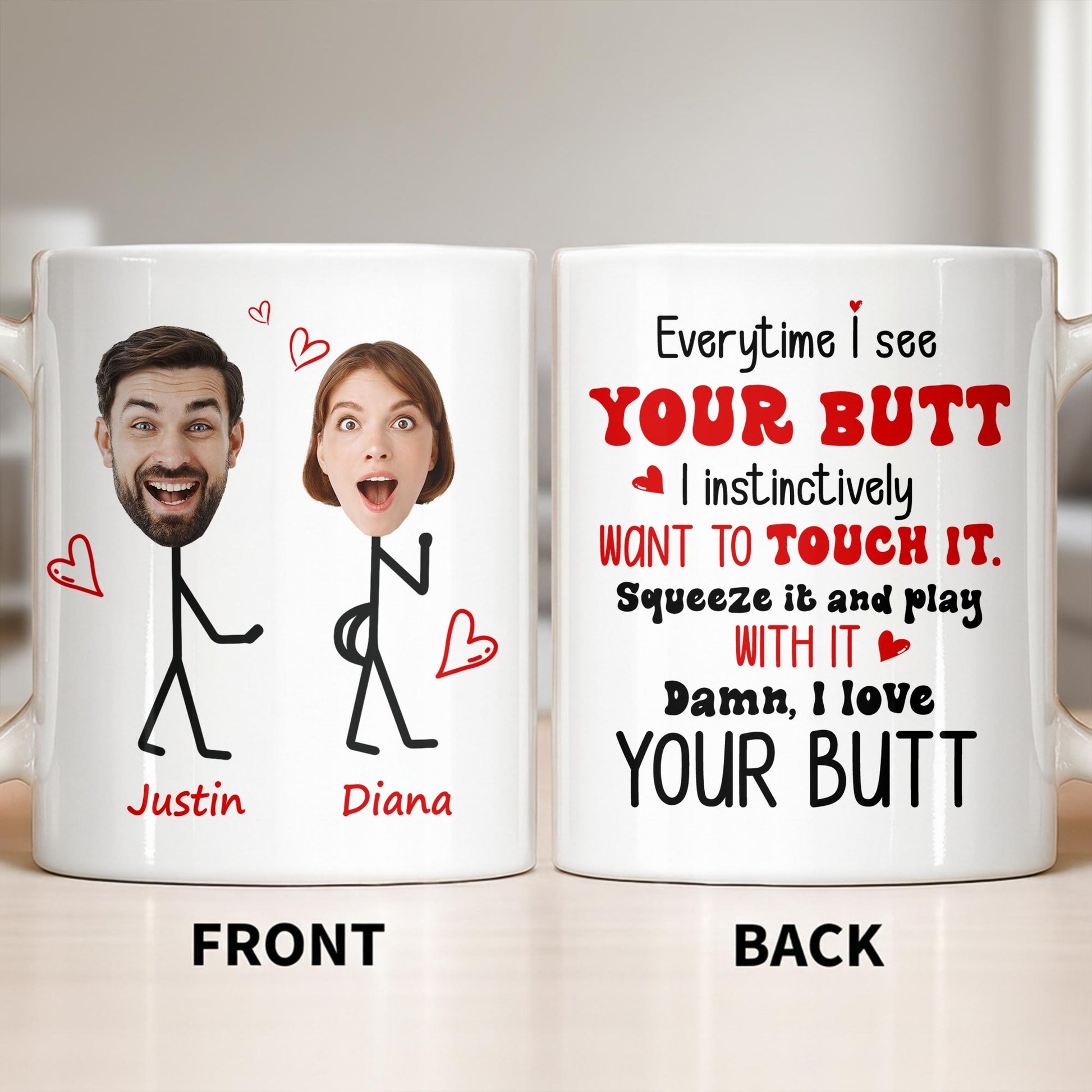 Everytime I See Your Butt, I Want To Touch It