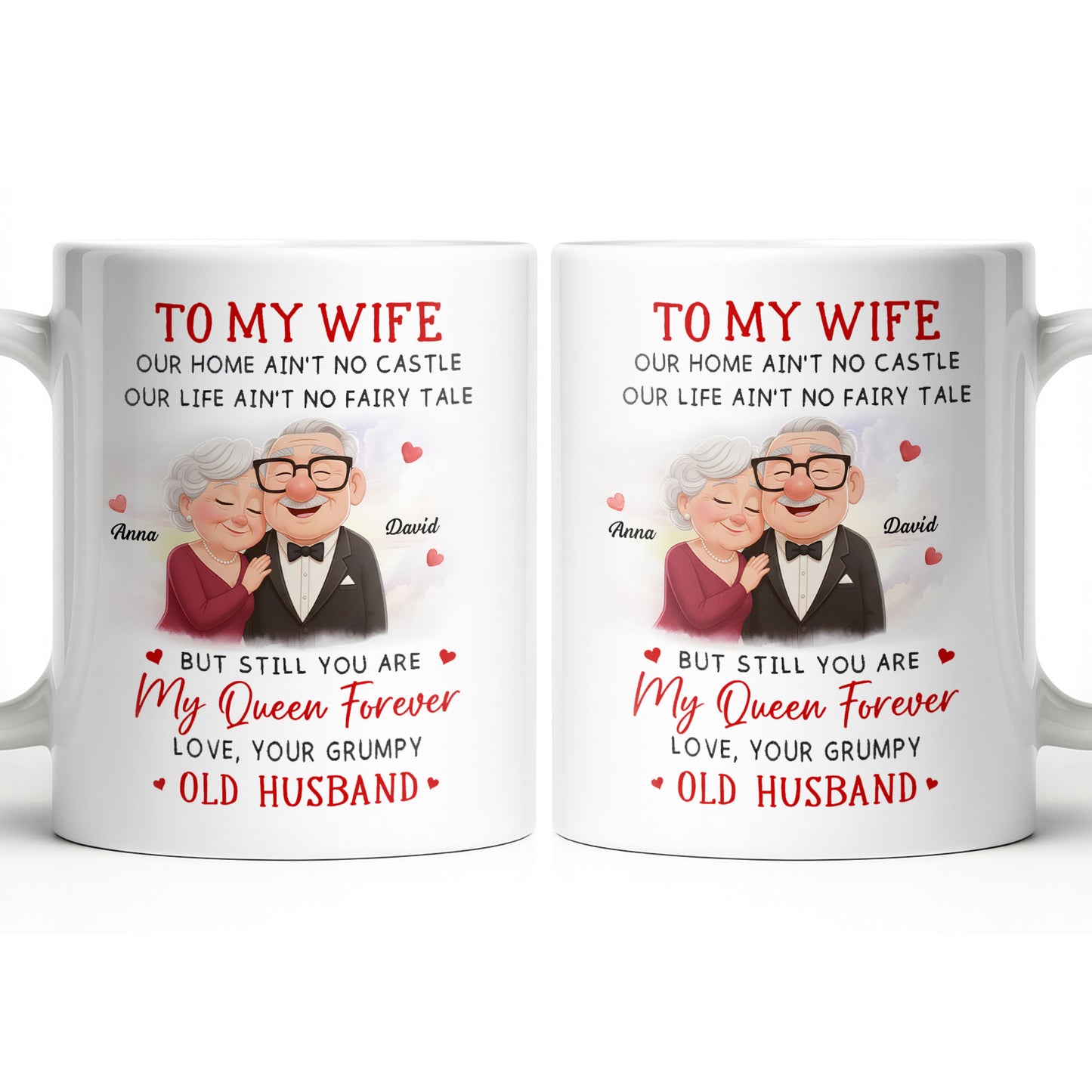 To My Wife You Are My Queen Forever Elderly Couple