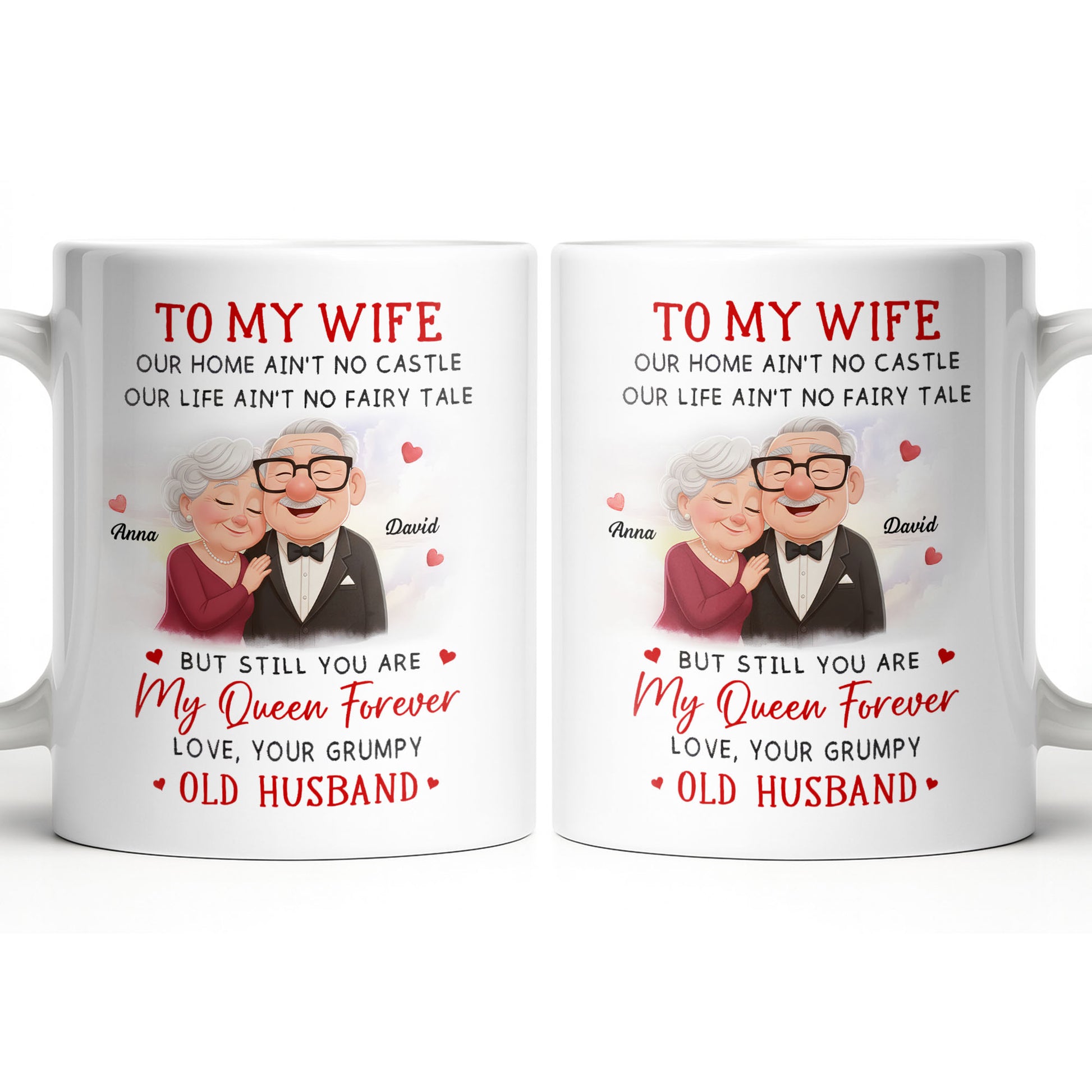 To My Wife You Are My Queen Forever Elderly Couple