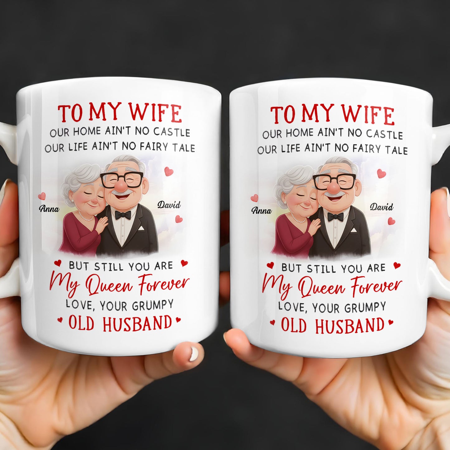 To My Wife You Are My Queen Forever Elderly Couple