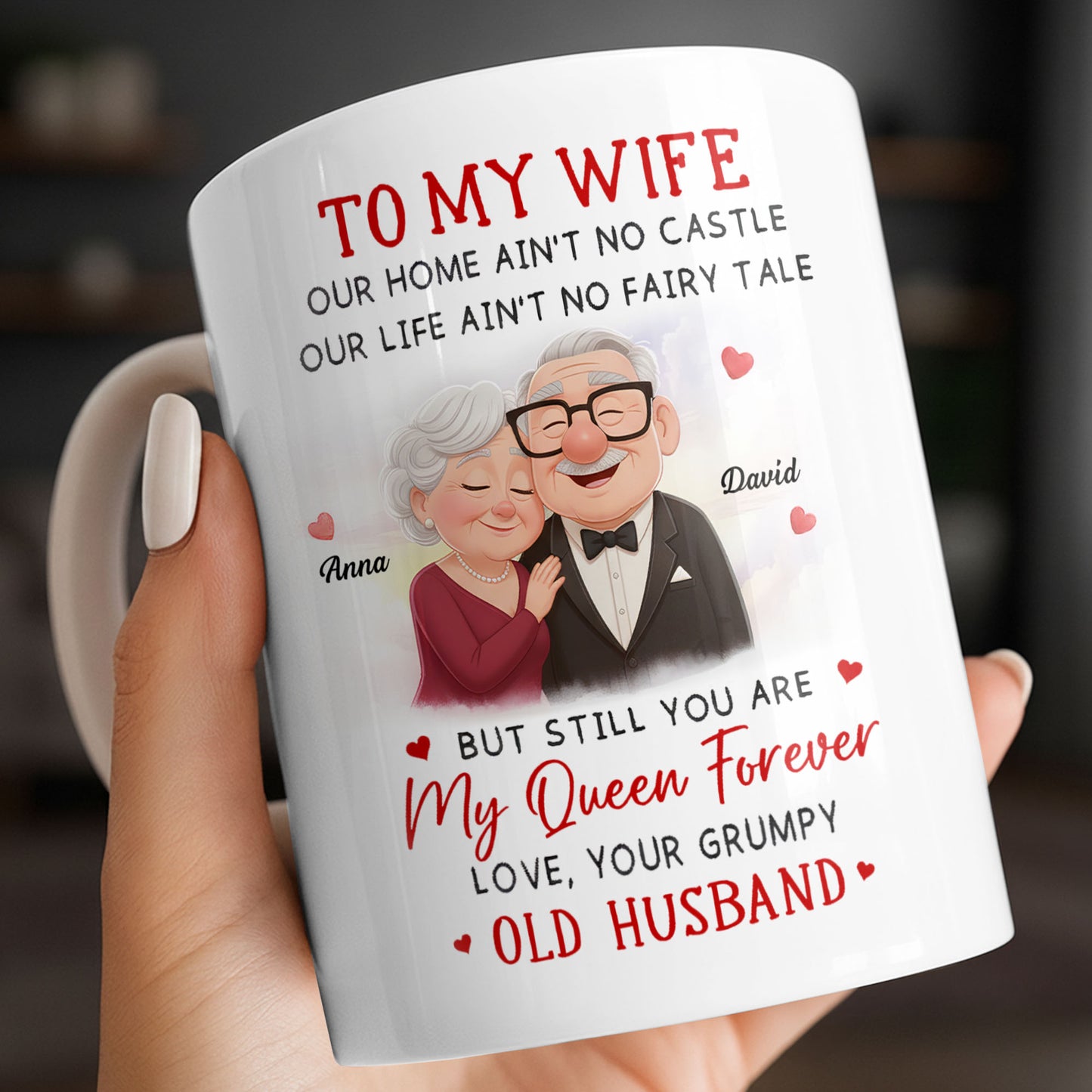 To My Wife You Are My Queen Forever Elderly Couple