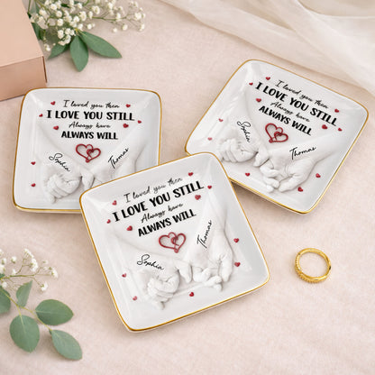 I Loved You Then I Love You Still, Holding Hands With Heart Design