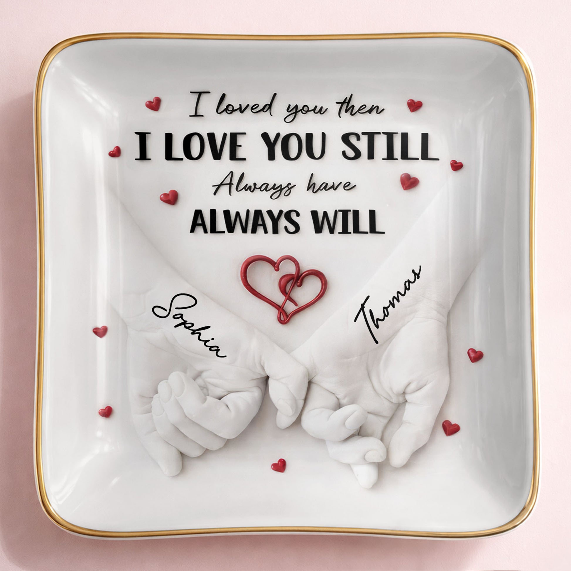 I Loved You Then I Love You Still, Holding Hands With Heart Design