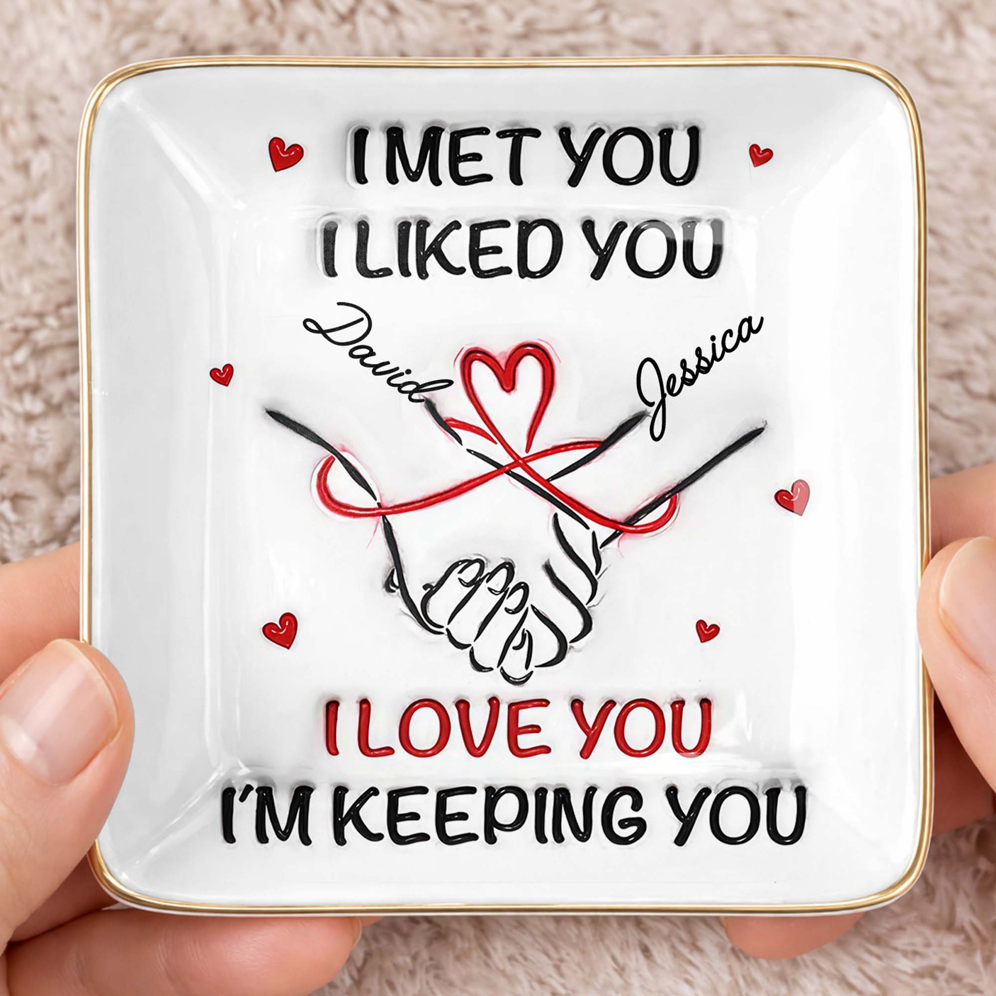 I Met You, I Liked You, Hearts, Hand Holding