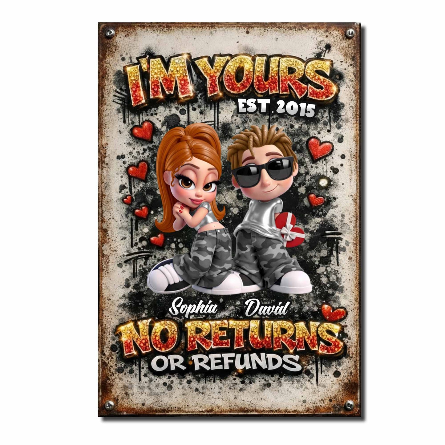 I'm Yours No Returns Or Refunds, Hearts And Sunglasses