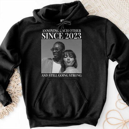 Annoying Each Other Since, Still Going Strong - Personalized Custom Unisex T-shirt, Hoodie - CPL1253_BBAS