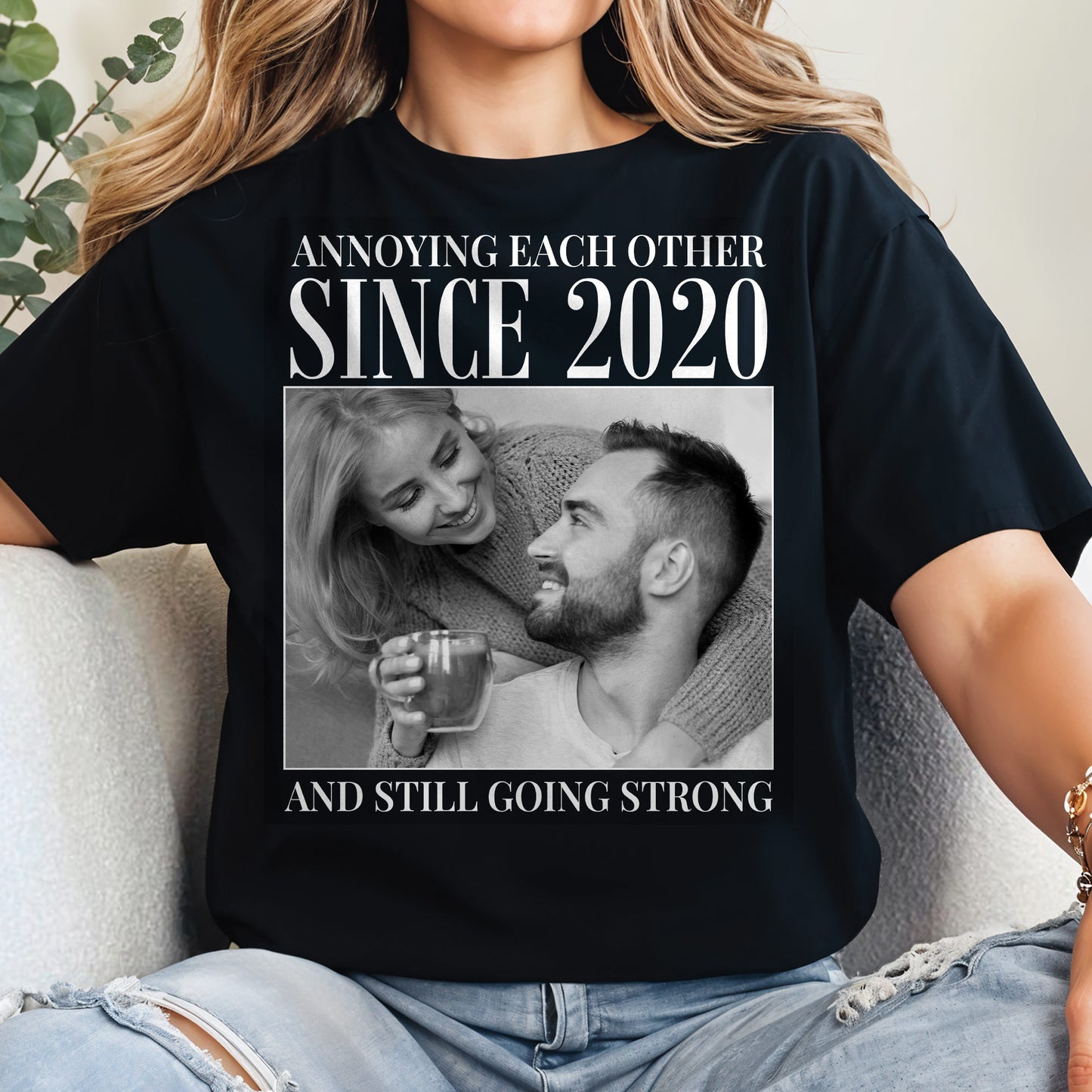 Annoying Each Other Since, Still Going Strong - Personalized Custom Unisex T-shirt, Hoodie - CPL1253_BBAS