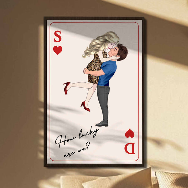 How Lucky Are We Couple Embrace Design - Personalized Custom Vertical Poster - CPL1256_VPOS