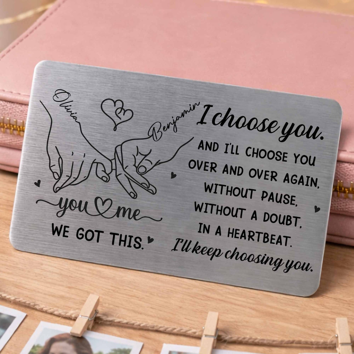 I Choose You Over And Over, Heart And Holding Hands