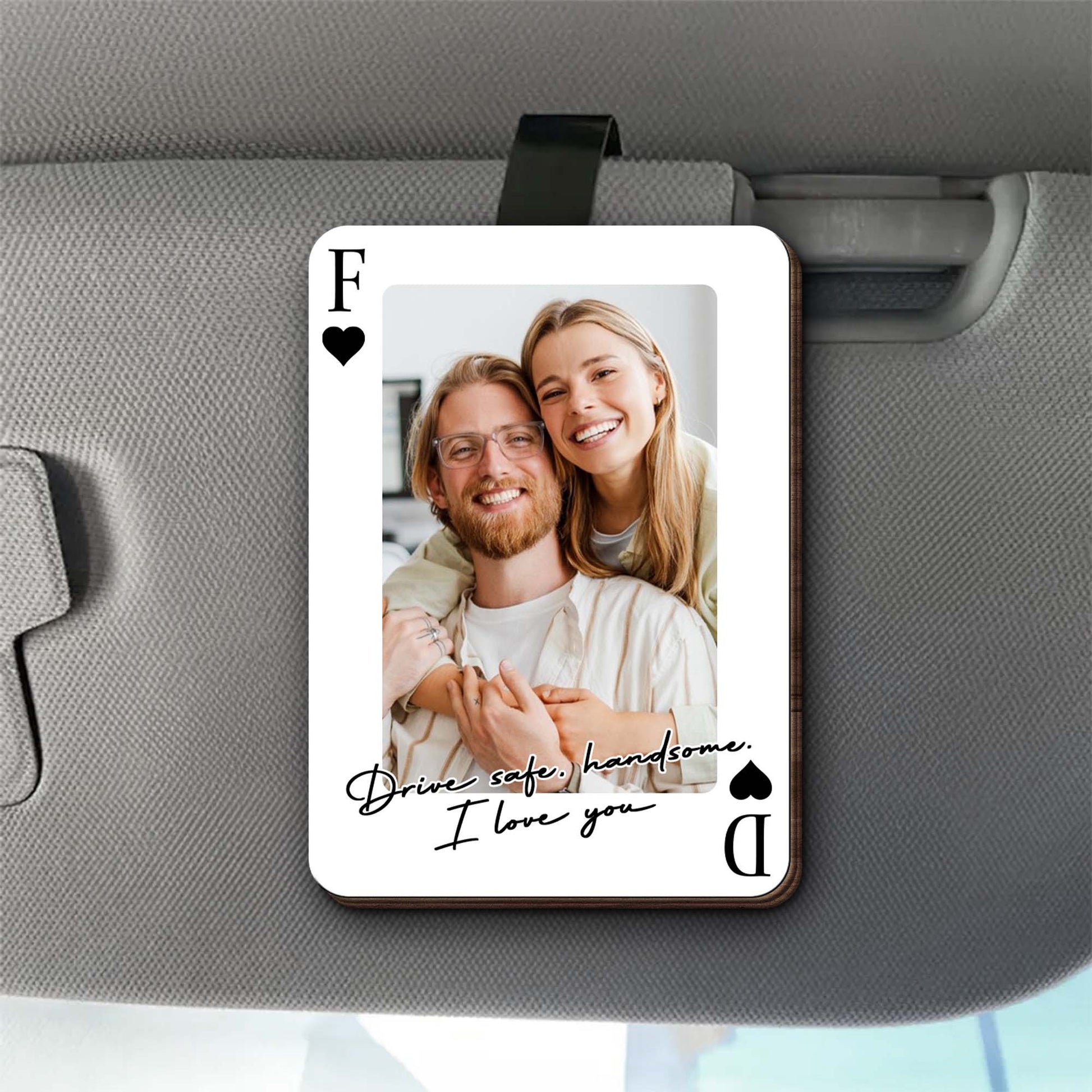 Drive Safe Handsome I Love You Personalized Photo