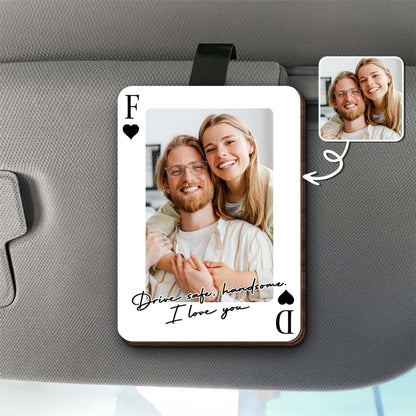 Drive Safe Handsome I Love You Personalized Photo