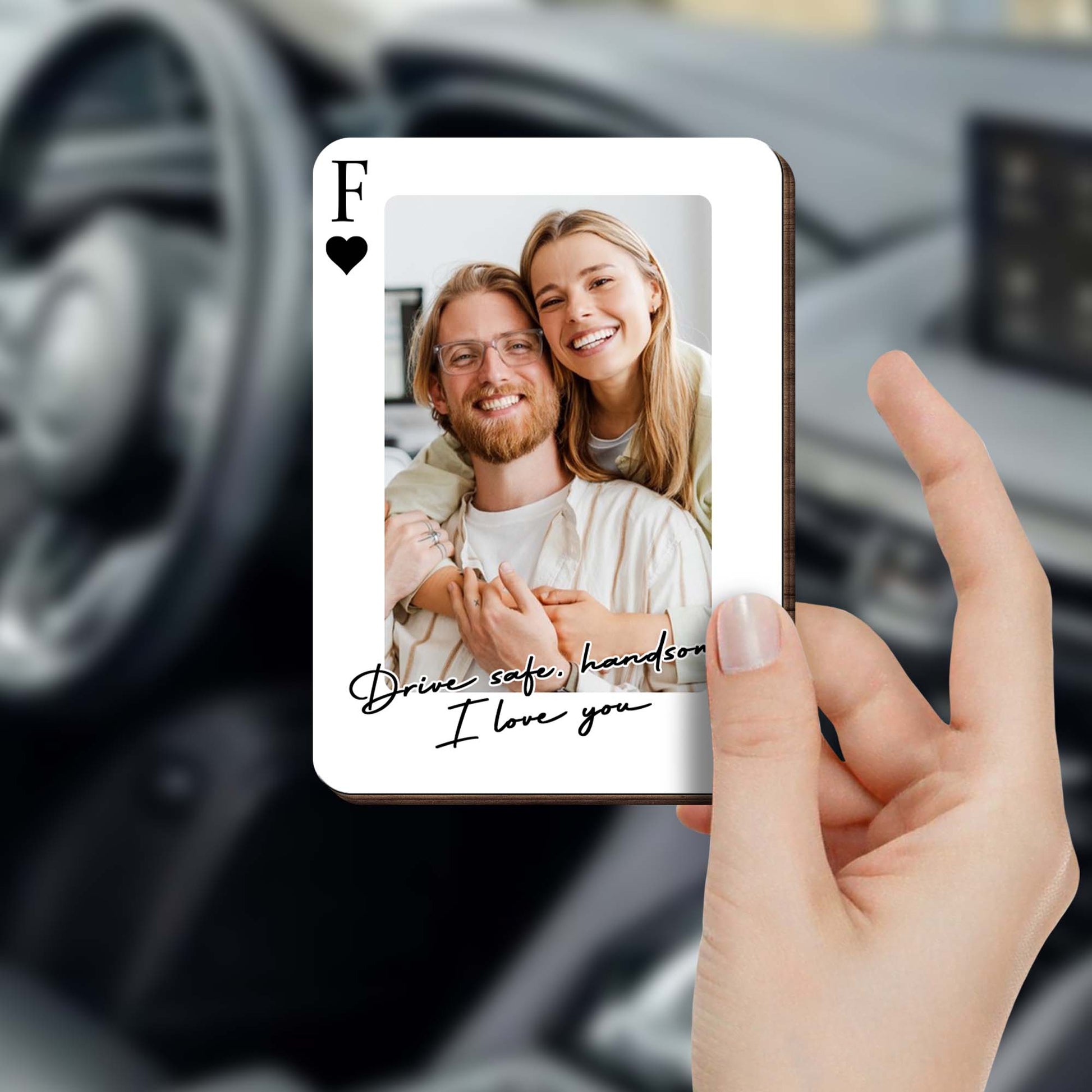 Drive Safe Handsome I Love You Personalized Photo