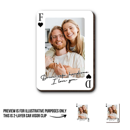 Drive Safe Handsome I Love You Personalized Photo