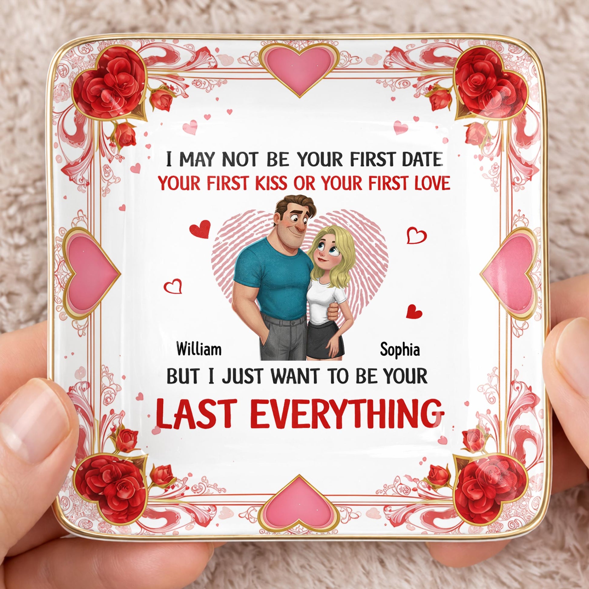 I May Not Be Your First Date But I Just Want To Be Your Last Everything, Hearts And Couple