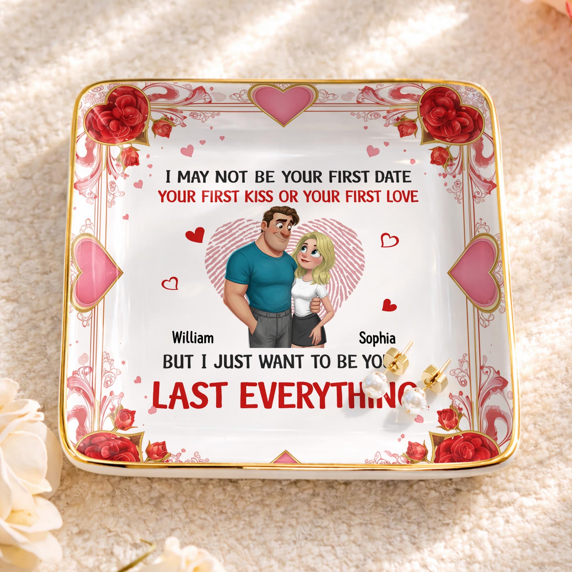 I May Not Be Your First Date But I Just Want To Be Your Last Everything, Hearts And Couple