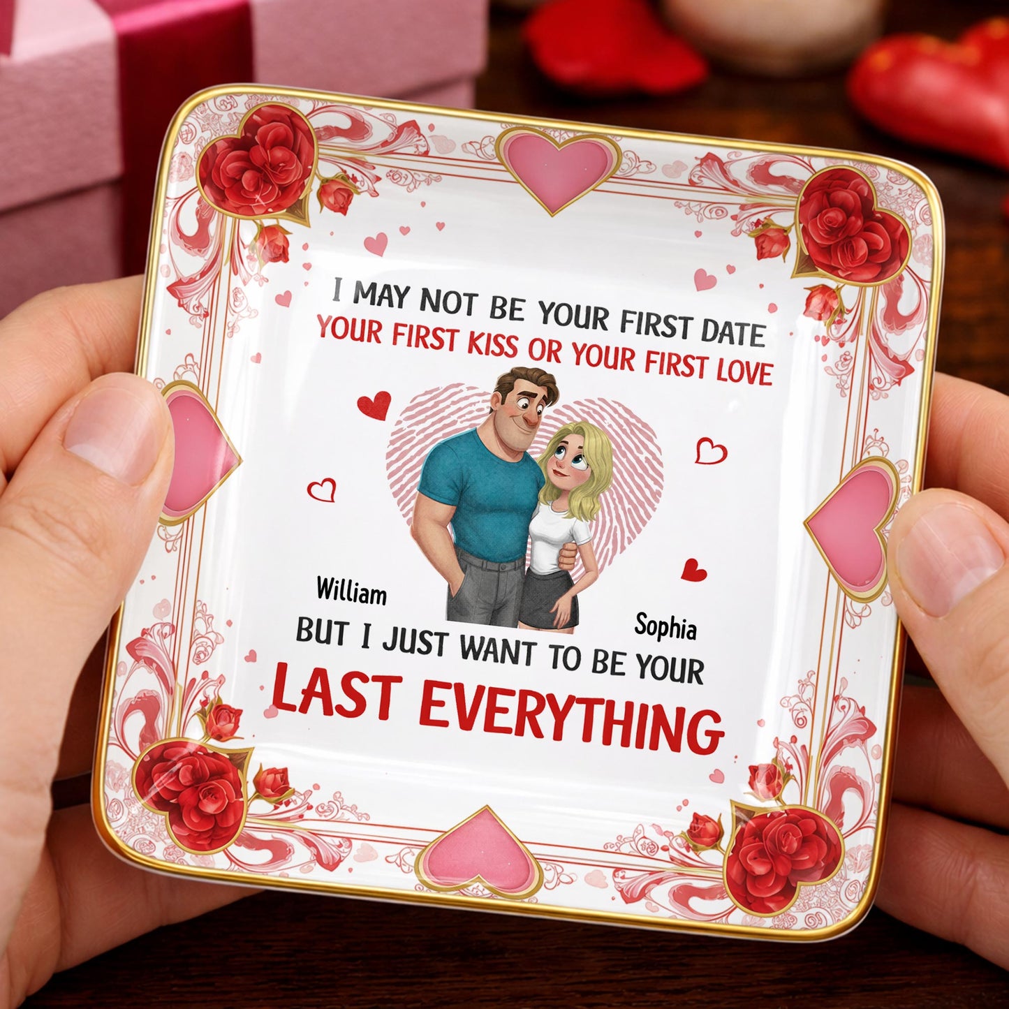 I May Not Be Your First Date But I Just Want To Be Your Last Everything, Hearts And Couple