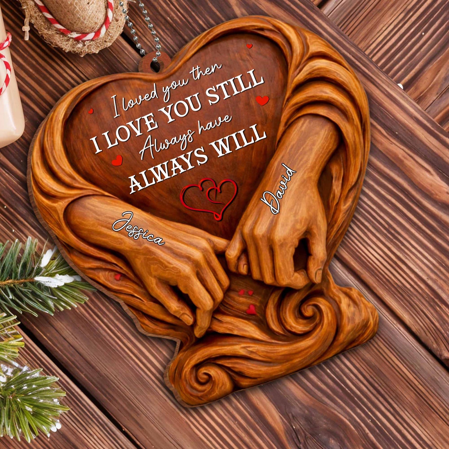 I Loved You Then, Always Have, Hands And Heart Design
