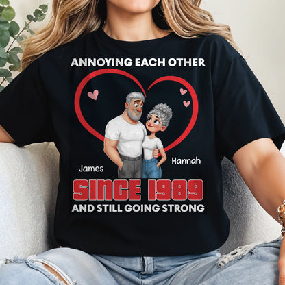 Annoying Each Other Since and Still Going Strong Couple Heart