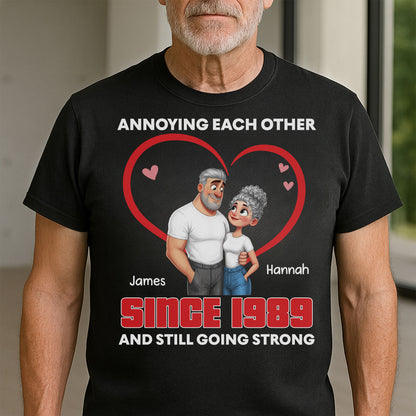 Annoying Each Other Since and Still Going Strong Couple Heart