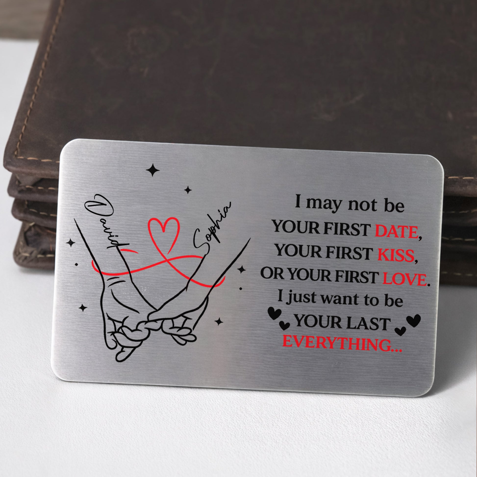 I May Not Be Your First But I Want To Be Your Last Everything