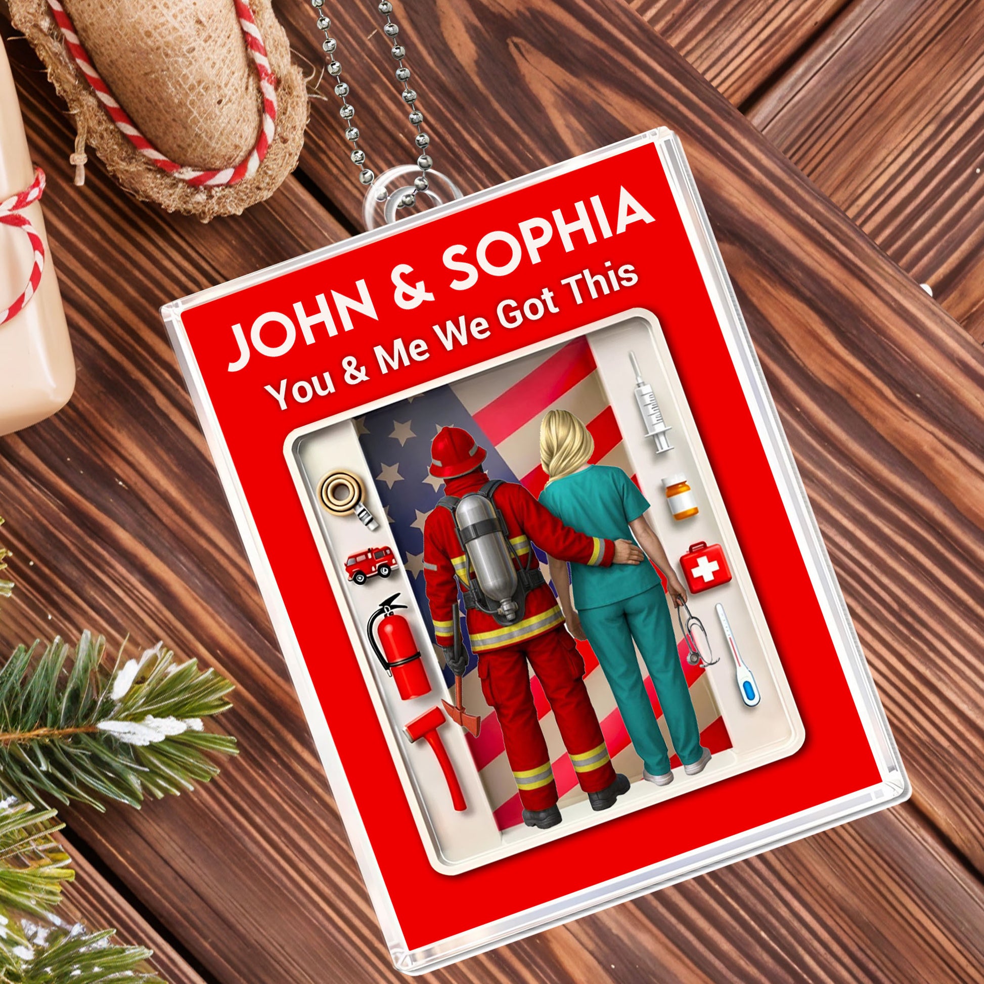 You & Me We Got This, Firefighter And Nurse