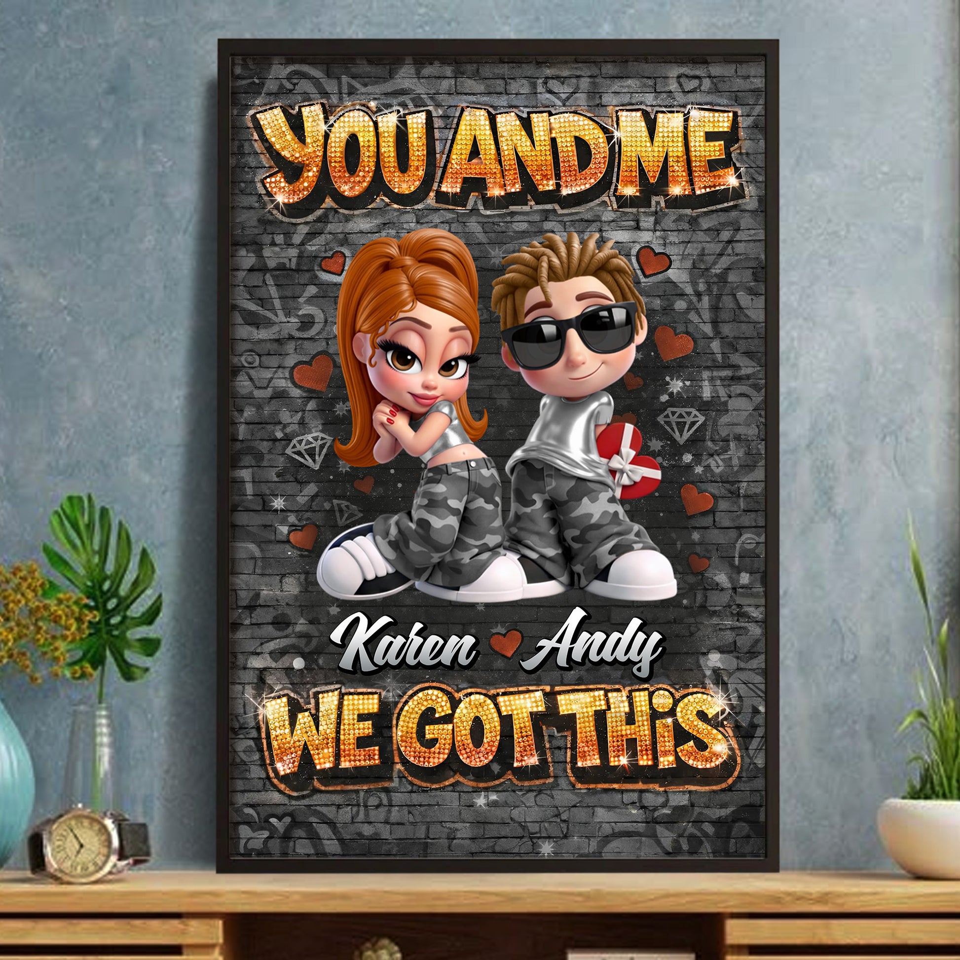 You And Me We Got This With Couple And Hearts