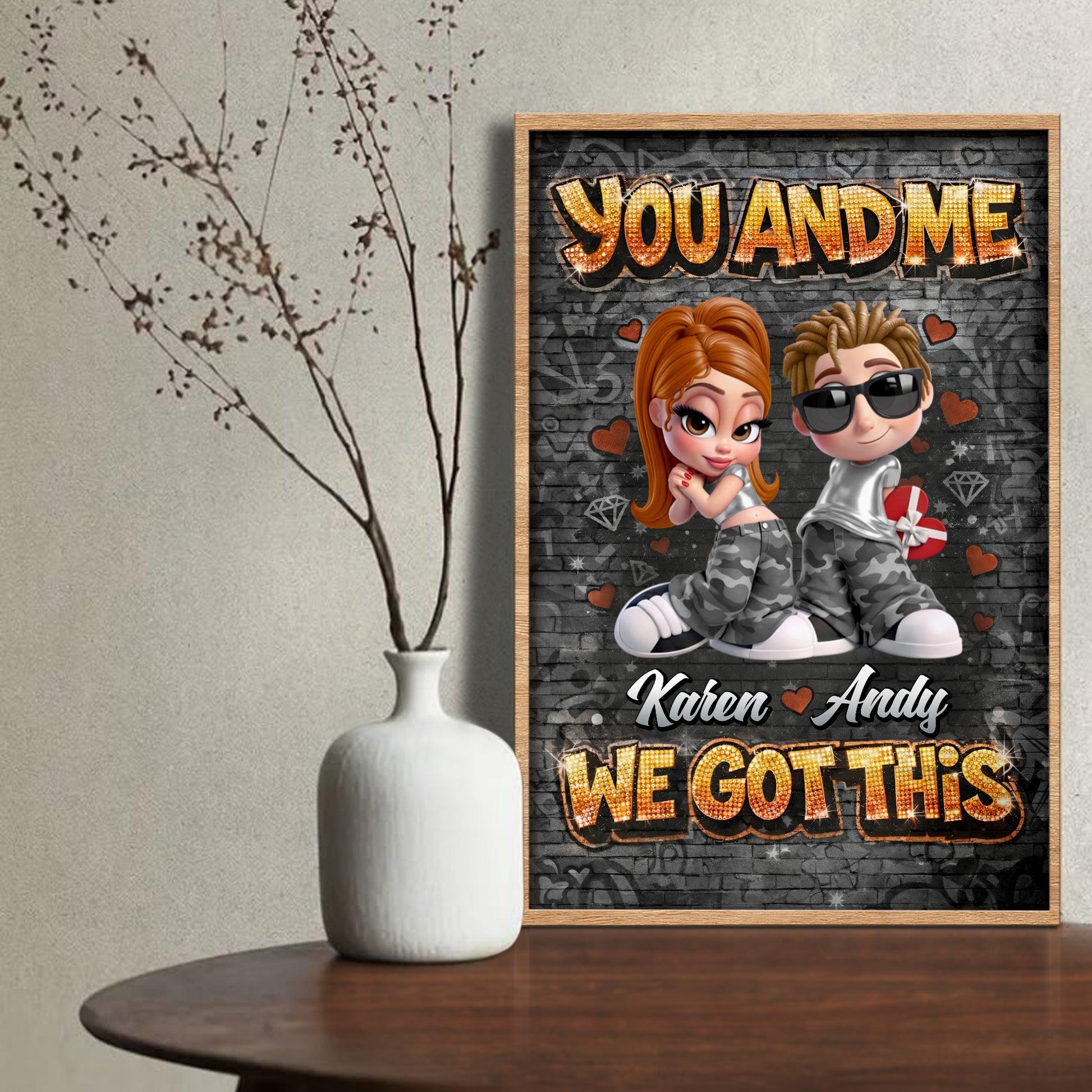 You And Me We Got This With Couple And Hearts