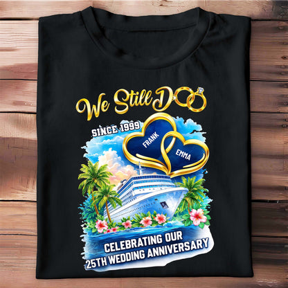 We Still Do, Celebrating Our Wedding Anniversary