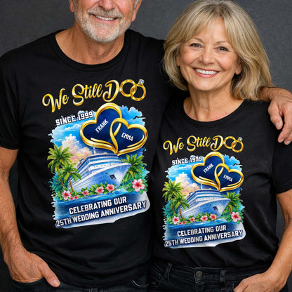 We Still Do, Celebrating Our Wedding Anniversary