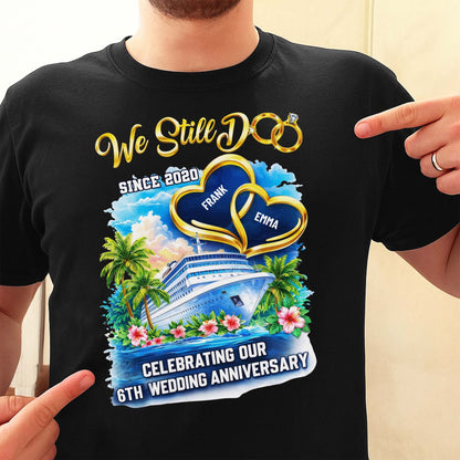 We Still Do, Celebrating Our Wedding Anniversary