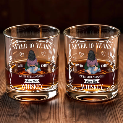 After 10 Years You're Still Smoother Than This Whiskey