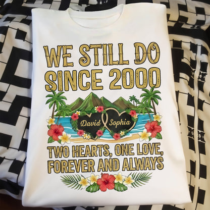 We Still Do Since [Year], Two Hearts, One Love, Anniversary