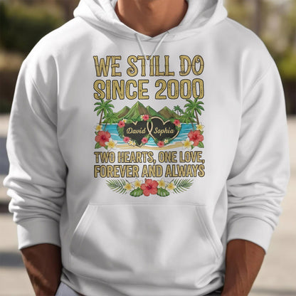 We Still Do Since [Year], Two Hearts, One Love, Anniversary