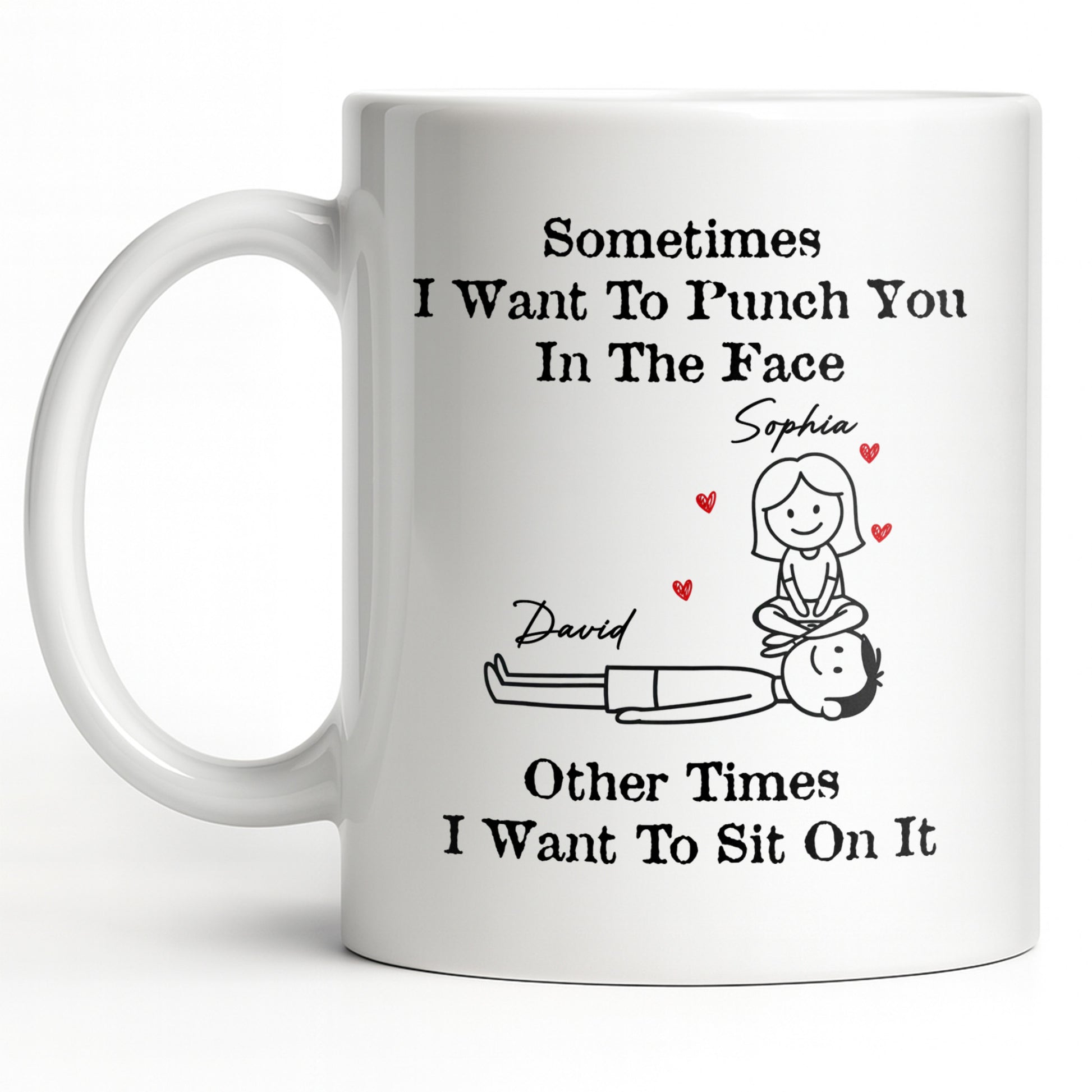 Sometimes I Want To Punch You, Couple And Hearts Design