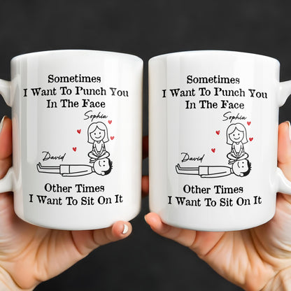 Sometimes I Want To Punch You, Couple And Hearts Design