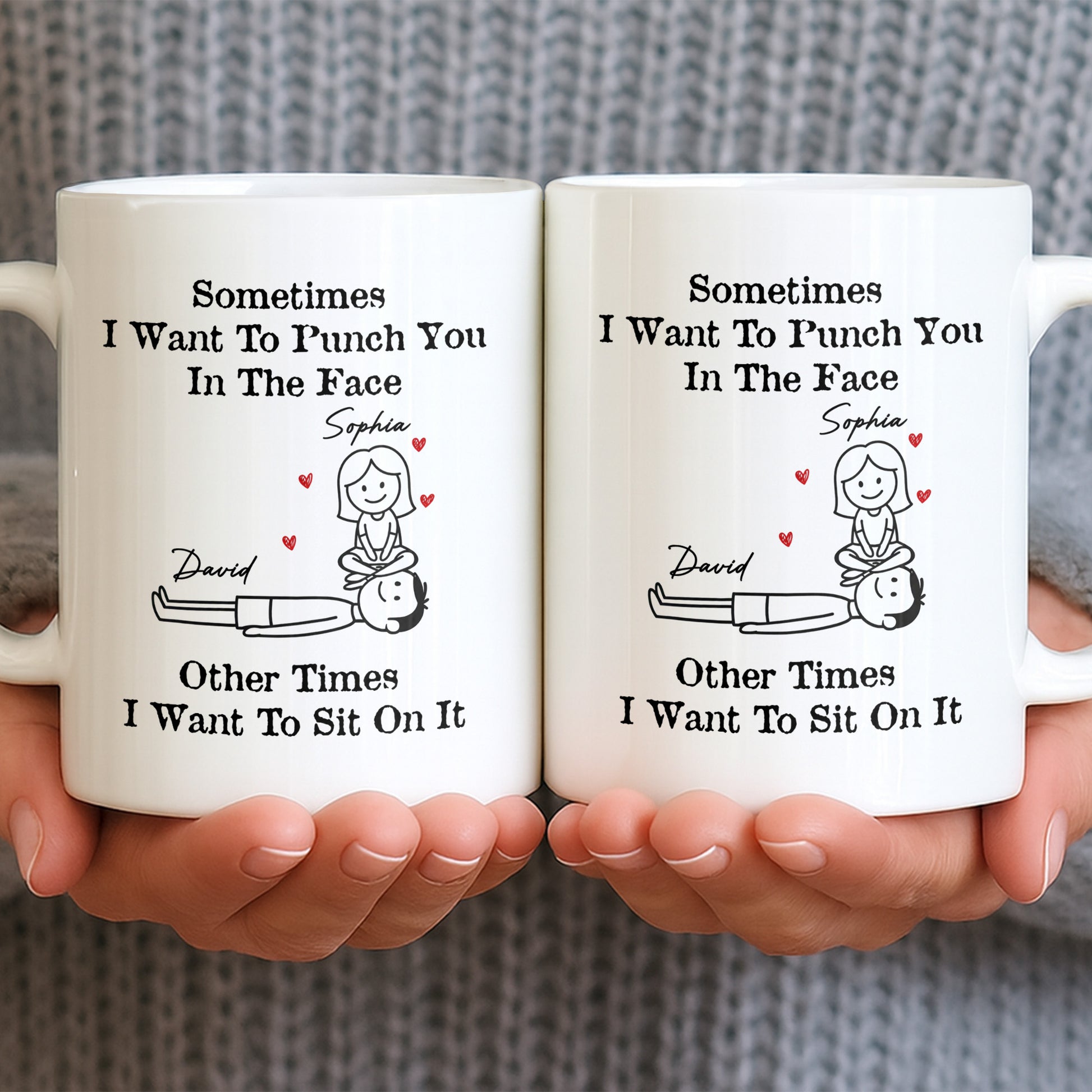 Sometimes I Want To Punch You, Couple And Hearts Design