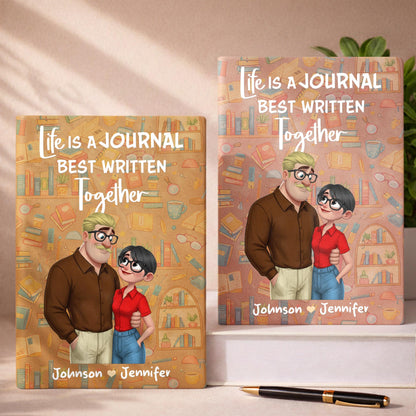 Life Is A Journal Best Written Together With Couple Illustration
