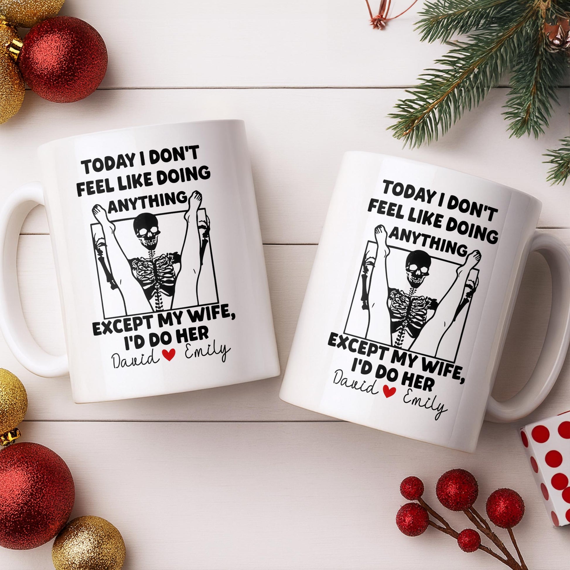 Today I Don't Feel Like Doing Anything Except My Wife