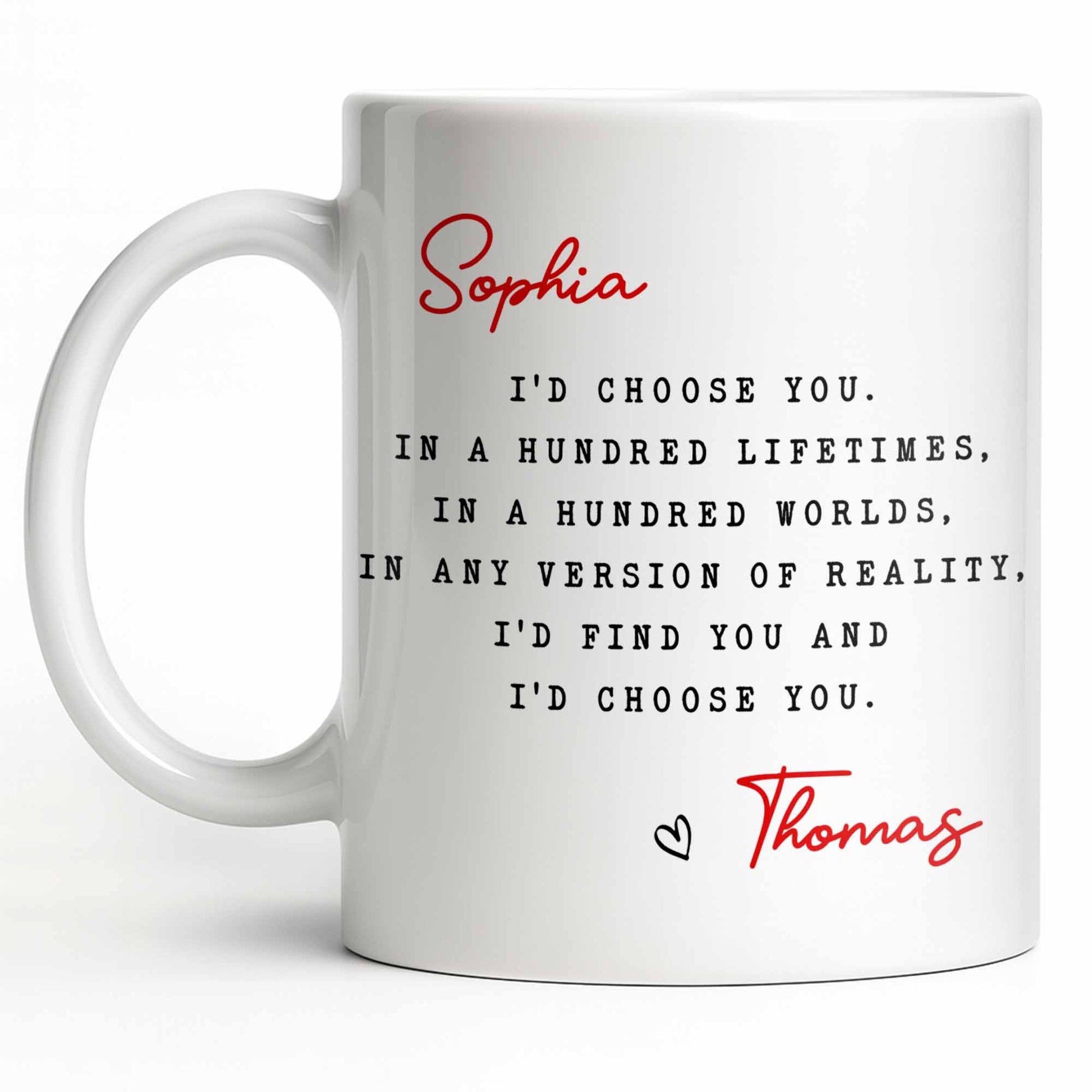 I'd Choose You in Any Version of Reality Romantic Custom Gift