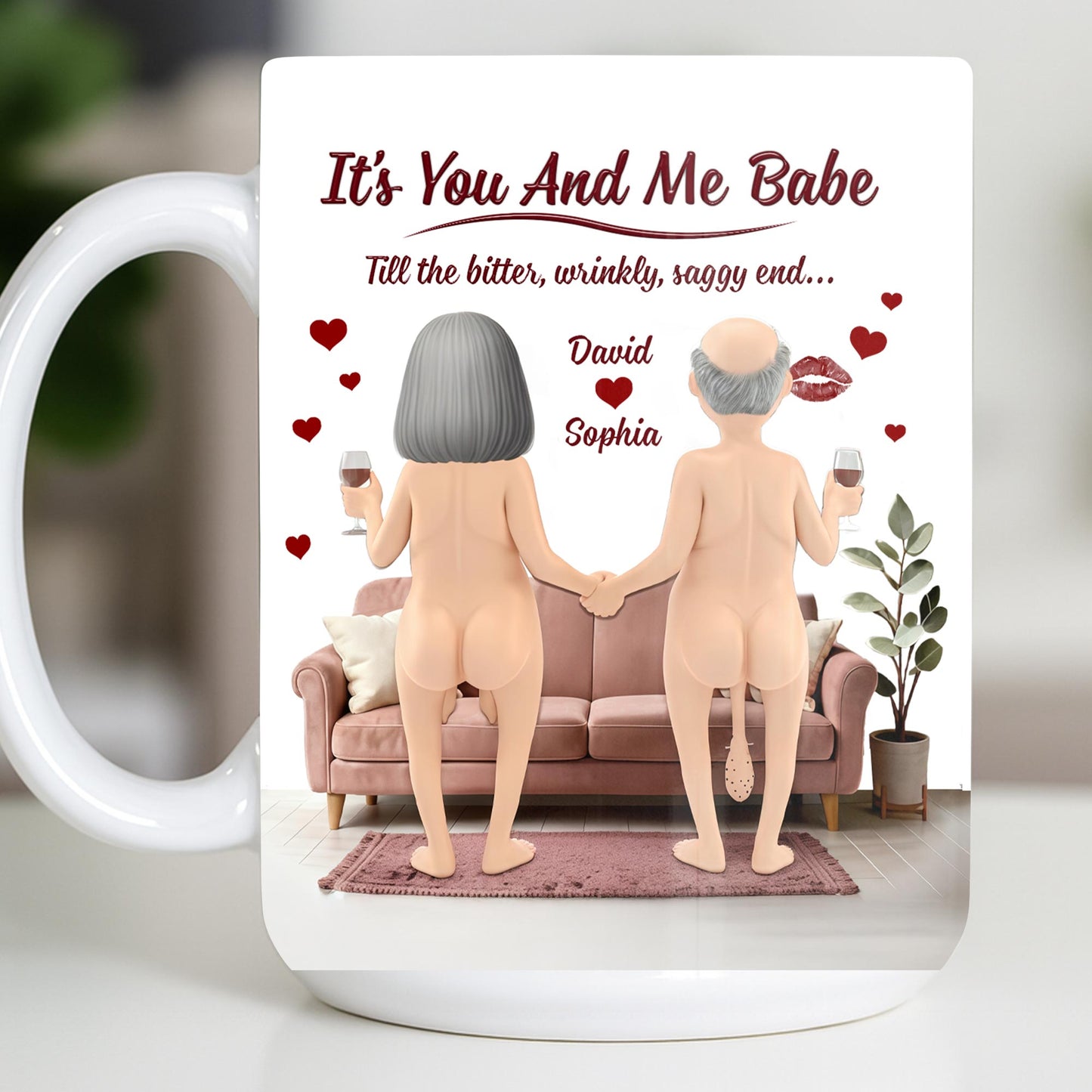 It's You And Me Babe Till The Bitter, Wrinkly, Saggy End