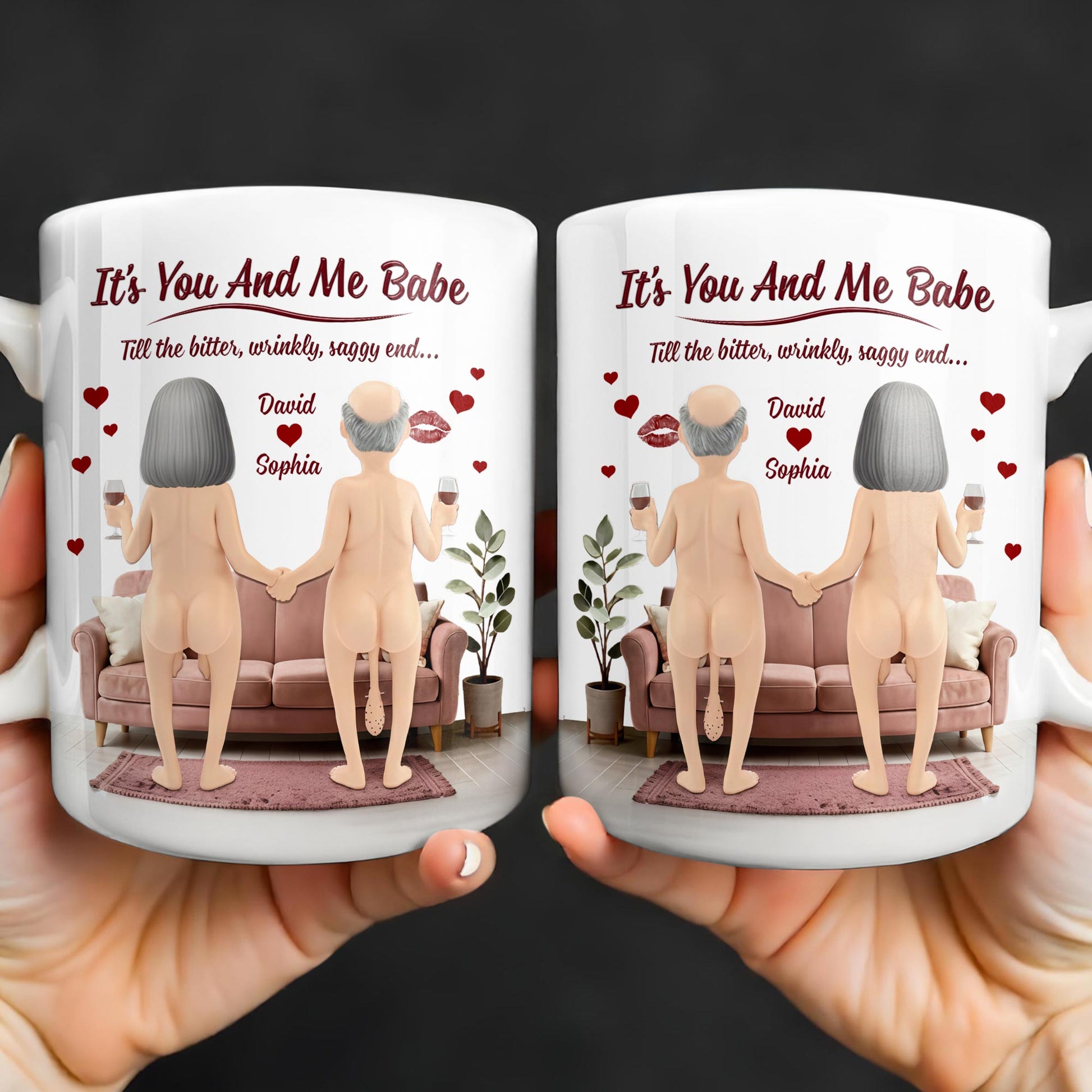 It's You And Me Babe Till The Bitter, Wrinkly, Saggy End