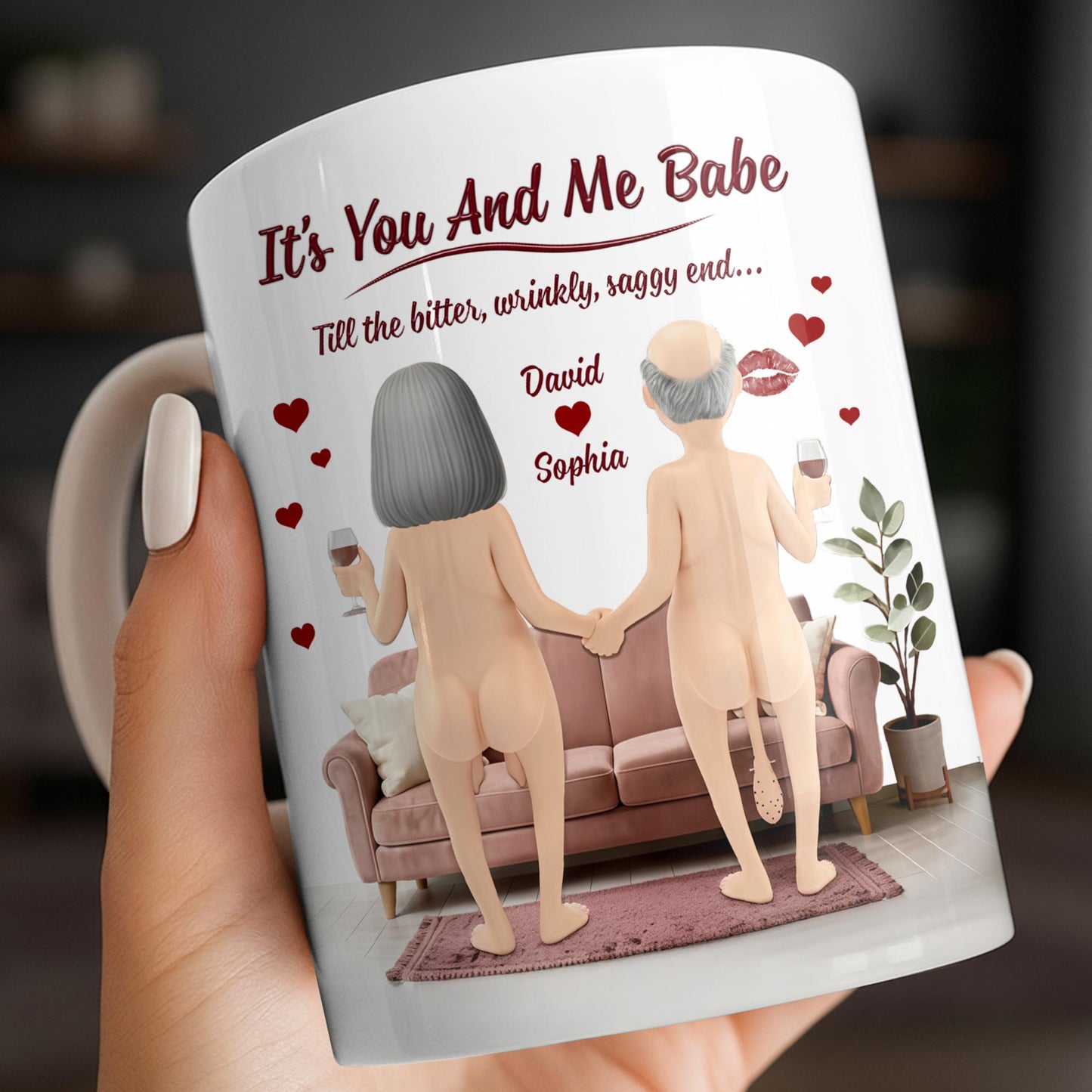 It's You And Me Babe Till The Bitter, Wrinkly, Saggy End