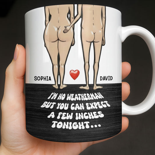 I'm No Weatherman Expect A Few Inches Tonight Couple Design