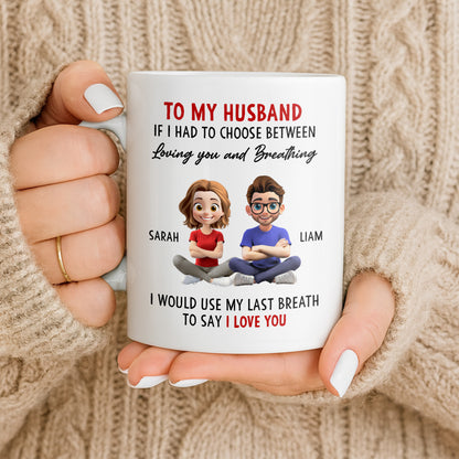 To My Husband, Loving You Over Breathing