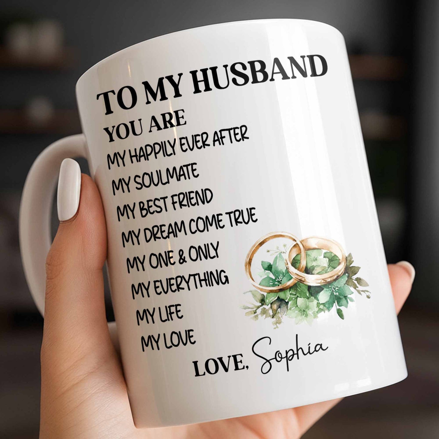 To My Husband You Are My Happily Ever After, Wedding Rings & Floral Design