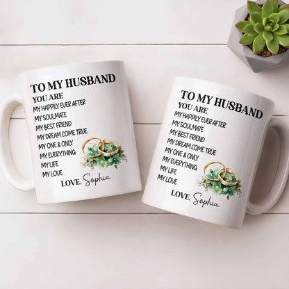 To My Husband You Are My Happily Ever After, Wedding Rings & Floral Design